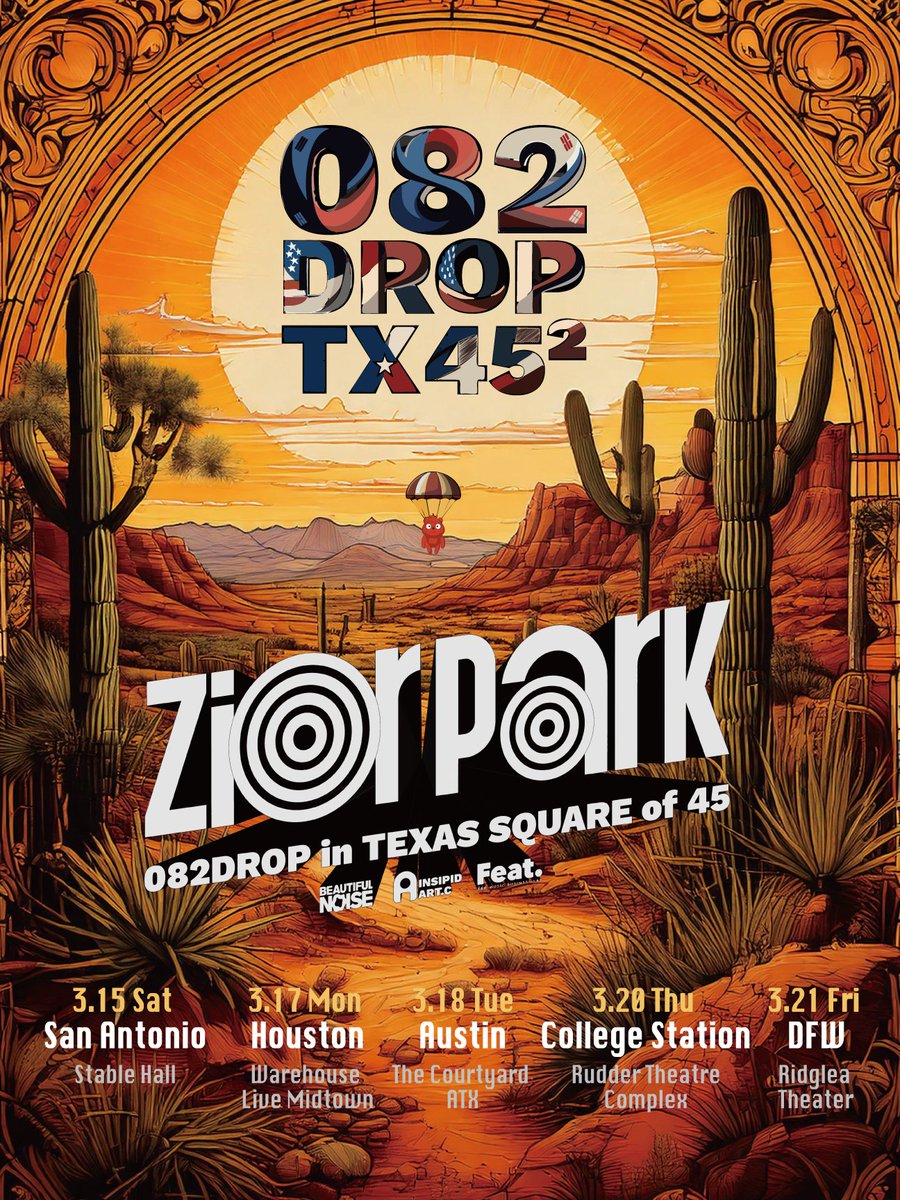 082Drop's tweet photo. 📷 Early Bird Tickets Now Open! Get 10% off until January 31st! 📷

[#ZiorPark]
3.15 SAT - SAN ANTONIO 
3.17 MON - HOUSTON 
3.18 TUE - AUSTIN 
3.20 THU - COLLEGE STATION 
3.21 FRI - DFW 
📷 Ticket Types: GA, VIP,  VVIP
📷 Buy Tickets! https://t.co/aAEzcqVqkD

#EarlyBirdTickets https://t.co/DR4Bg2moRw