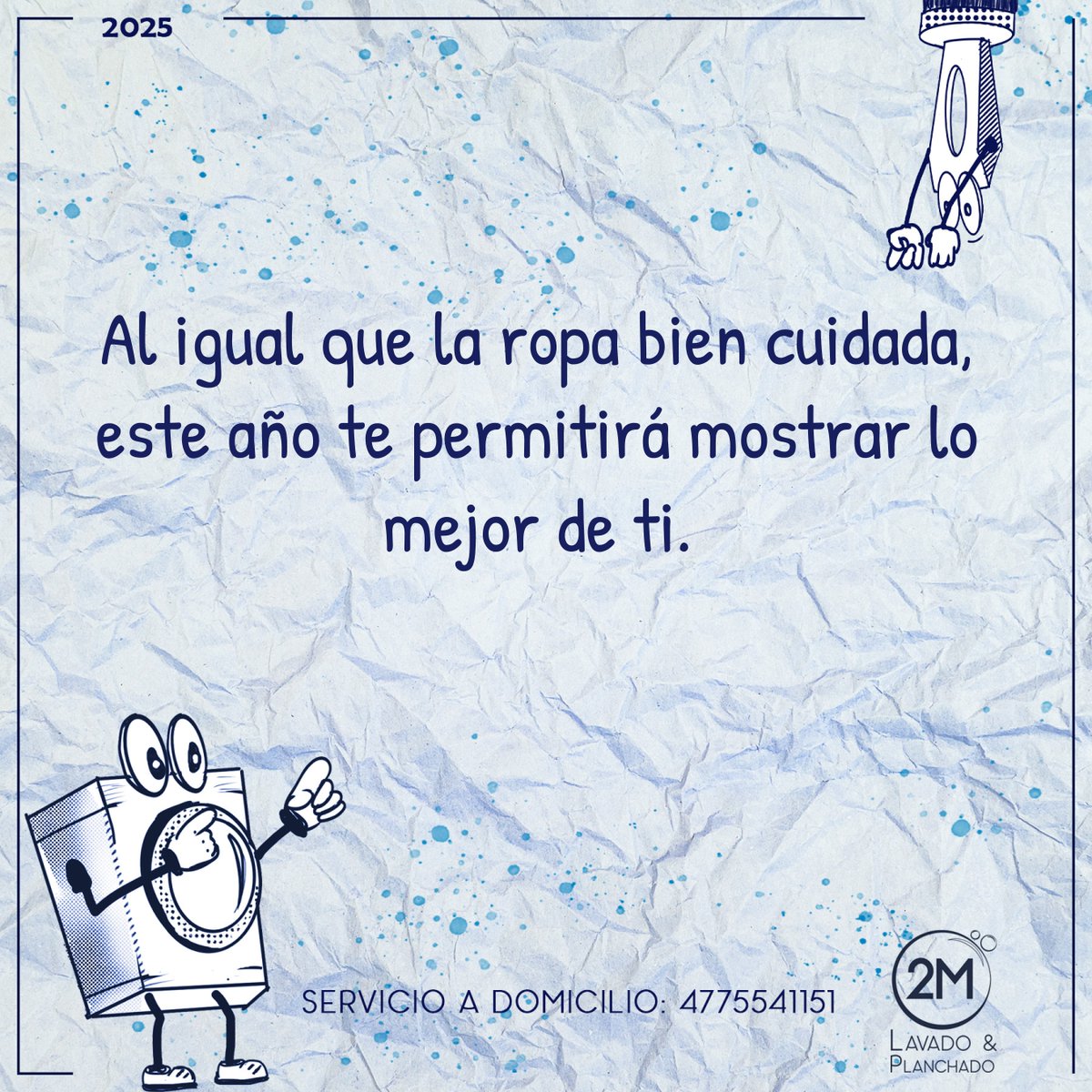 2MLavanderia's tweet photo. Al igual que la ropa bien cuidada, este año te permitirá mostrar lo mejor de ti. #CuidadoPersonal #LoMejorDeTi 👕 https://t.co/c5dmlQhAiK