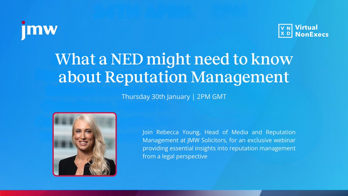 virtualnonexecs's tweet image. 📅 Join us today at 2PM GMT for a must-attend webinar, &quot;What a NED Needs to Know About Reputation Management,&quot; led by Rebecca Young, Head of Media and Reputation Management at @jmwsolicitors

bit.ly/4045sGi

#Webinar #NonExecutiveDirector #ReputationManagement