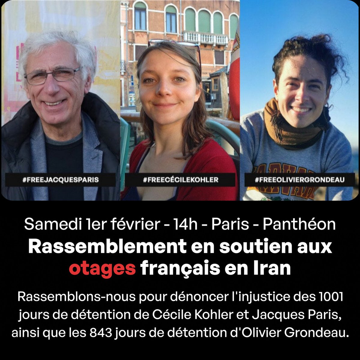 RDV le 1/2/25 à 14h place du Panthéon pour demander la libération de Cécile Kohler, Jacques Paris et Olivier Grondeau, otages français en Iran. 1000 jours que Cécile est dans une cellule sans fenêtres, sans livres, sans courrier ni papier ou stylo, sans appels réguliers. LIBERTÉ!
