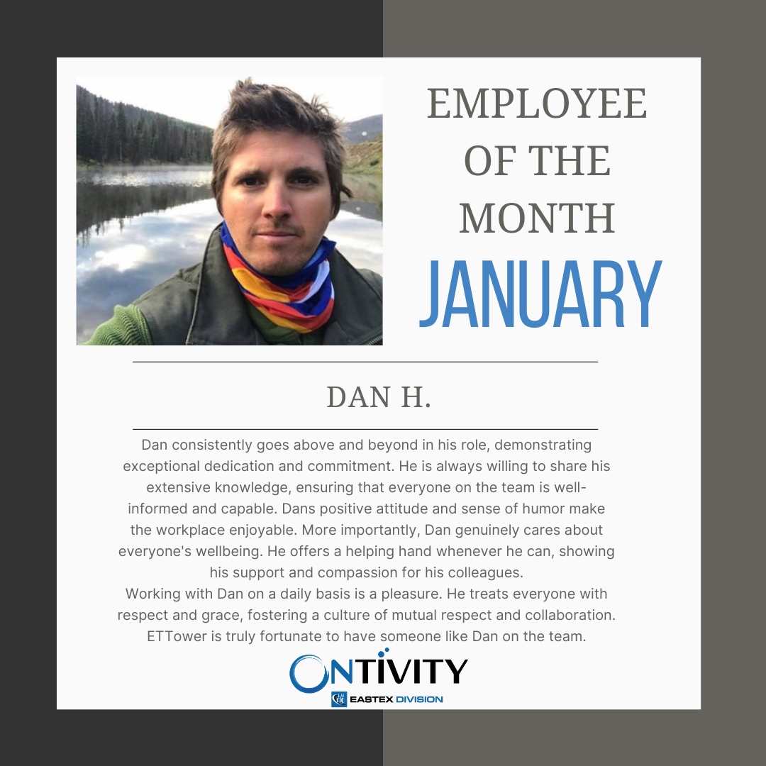 We are honored to recognize Dan H. as our employee spotlight for January! Thank you, Dan for being such a positive and supportive leader for the team!
#employeespotlight #bestteam #teameastex #teamontivity #januaryspotlight #employeeofthemonth #congrats #dedicated