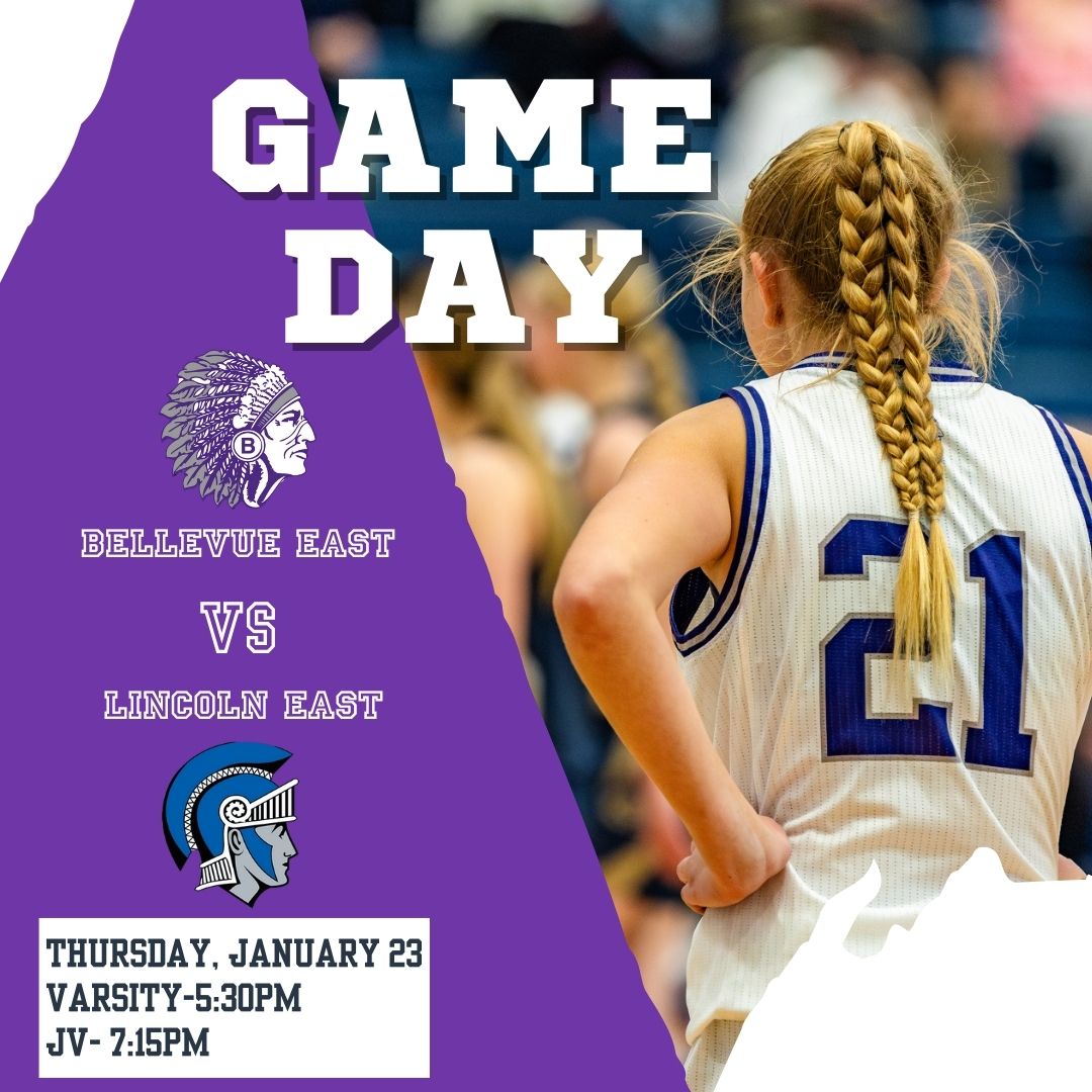 Gameday once again! 🏀

🆚: Lincoln East
📅: January 23, 2025
⌚️: Varsity-5:30PM | JV- 7:15PM
📍: Bellevue East High School