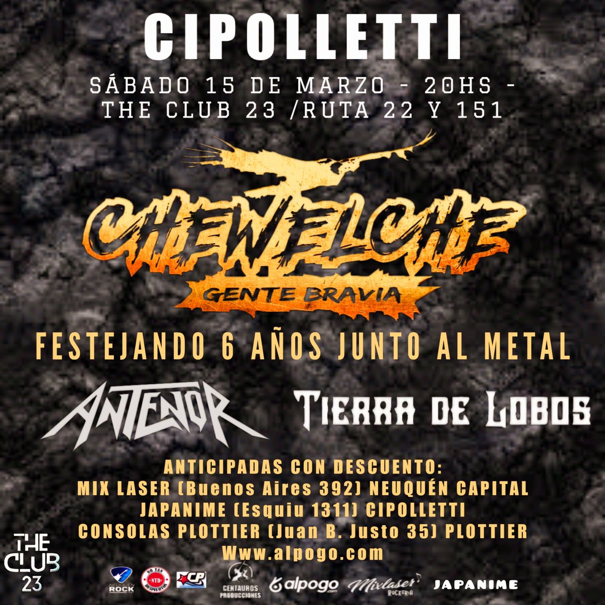#CHEWELCHE en CIPOLLETTI
🗓️ Sábado 15 de Marzo (20hs)
📍 @theclub23.shows EX BARBA AZUL

🎟️ Antucipadas a $10.000 primer preventa hasta el 19 de Febrero* 👇
alpogo.com/evento/chewelc…
 🎟️👇
✅️JAPANIME - Cipolletti
✅️ CONSOLAS PLOTTIER -  Plottier
✅️MIX LASER - Neuquén