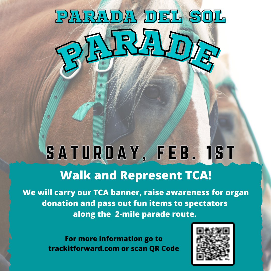 Join Transplant Community Alliance and walk in the Parada Del Sol Parade on Feb. 1, 2025 to raise awareness  of organ donation.  Sign up at loom.ly/7f06NmQ