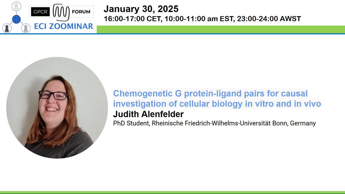 At the first Zoominar of 2025, we will host Judith Alenfelder from the University of Bonn on January 30th at 4 pm CET. 
Book your calendar to join us for this exciting session.
#GPCR_ECI_Zoominar