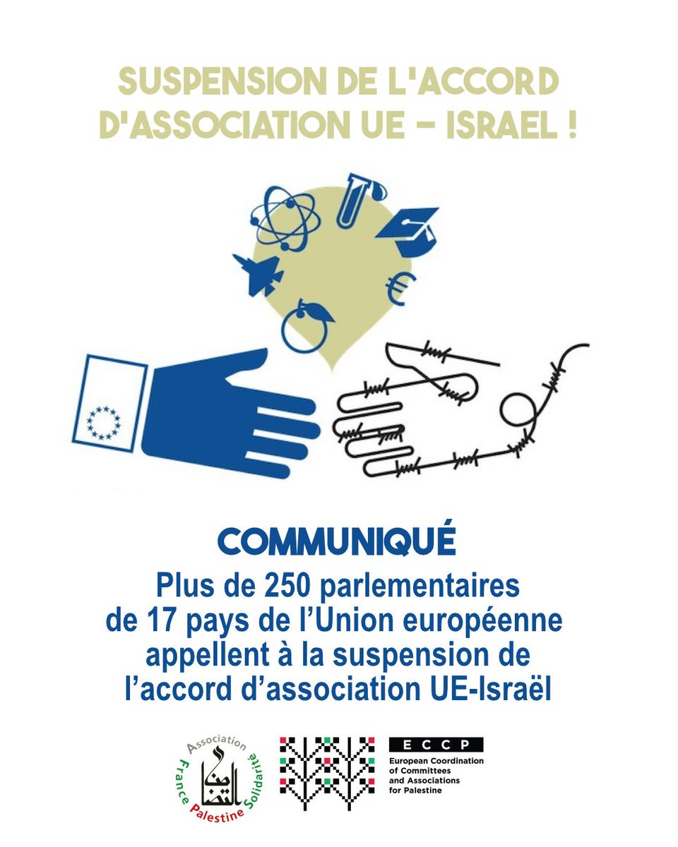 Association France Palestine Solidarité (@afpsofficiel) on Twitter photo + de 250 parlementaires exhortent <a href="/EU_Commission/">European Commission</a> à suspendre l'accord d'association 🇪🇺🇮🇱 en raison des violations de sa clause relative aux droits humains
<a href="/vonderleyen/">Ursula von der Leyen</a> <a href="/kajakallas/">Kaja Kallas</a> <a href="/MariaWalshEU/">Maria Walsh MEP</a> <a href="/MounirSatouri/">Mounir Satouri 🌍</a> <a href="/RimaHas/">Rima Hassan</a> <a href="/DavidCormand/">David Cormand🌻🇪🇺🌍🌏🌎</a> <a href="/emma_frr/">Emma Fourreau</a> <a href="/ManonAubryFr/">Manon Aubry</a>
france-palestine.org/Plus-de-250-pa… + de 250 parlementaires exhortent <a href="/EU_Commission/">European Commission</a> à suspendre l'accord d'association 🇪🇺🇮🇱 en raison des violations de sa clause relative aux droits humains
<a href="/vonderleyen/">Ursula von der Leyen</a> <a href="/kajakallas/">Kaja Kallas</a> <a href="/MariaWalshEU/">Maria Walsh MEP</a> <a href="/MounirSatouri/">Mounir Satouri 🌍</a> <a href="/RimaHas/">Rima Hassan</a> <a href="/DavidCormand/">David Cormand🌻🇪🇺🌍🌏🌎</a> <a href="/emma_frr/">Emma Fourreau</a> <a href="/ManonAubryFr/">Manon Aubry</a>
france-palestine.org/Plus-de-250-pa…