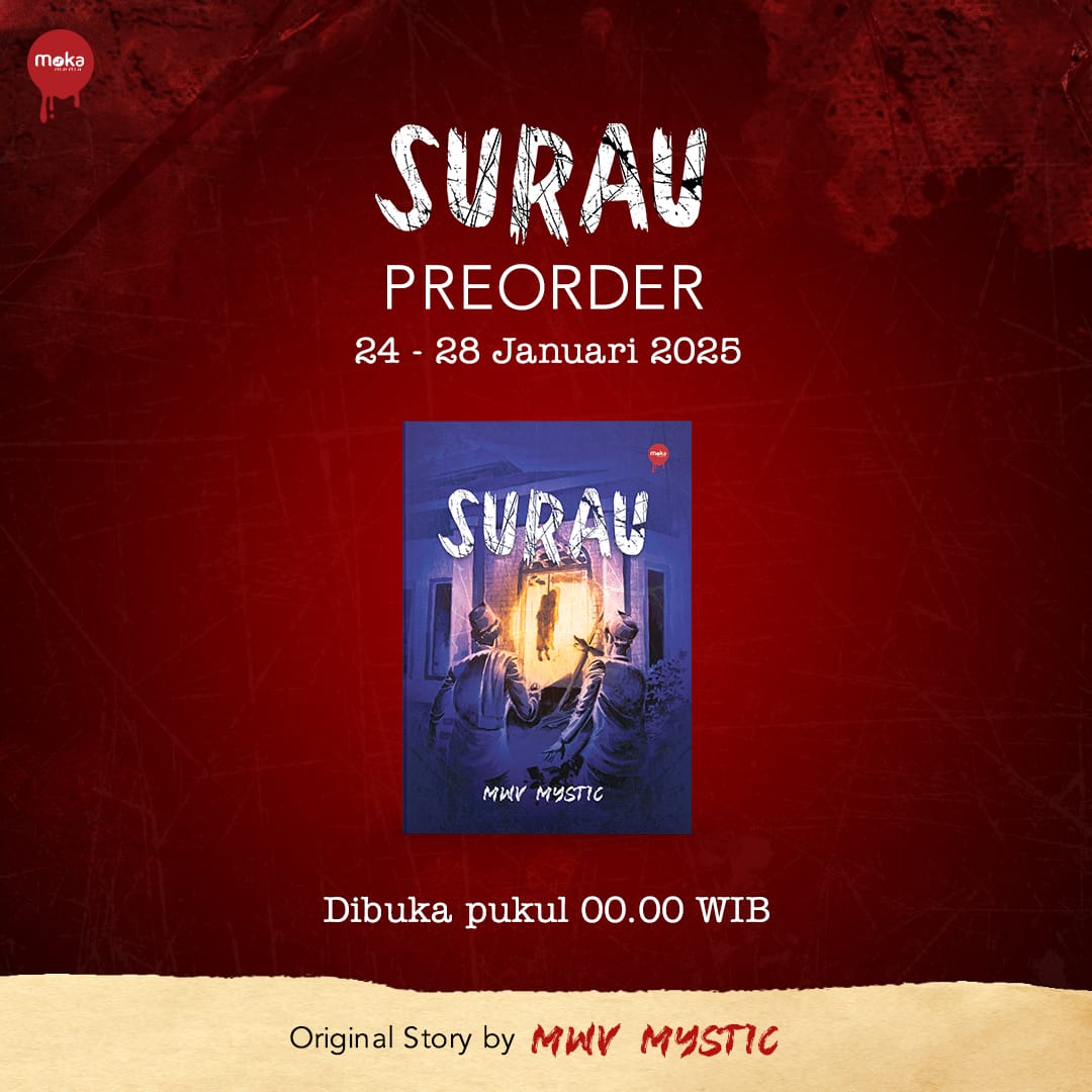 bukukatia's tweet photo. Siap-siap ikutan PO Surau @mwv_mystic di buka pukul 00.00 wib. Kalian mau jemput siapa?
Link pemesanan: https://t.co/7YAs075156
@redaksimoka
#mwvmystic #surau #mokamedia #bukunovel #pembaca #penulis #bukuhoror #hororindonesia #misterindonesia #bukuindonesia https://t.co/bCvdPNC8X4