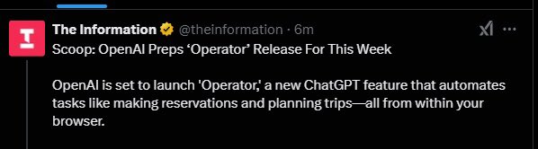 Iamtoxix's tweet photo. 🚨OpenAI "Operator" launching this week.

OpenAI is launching a new Agents for ChatGPT called "Operator" this week. 

It will help users automate tasks like booking restaurants, planning trips, shopping, and ordering deliveries, all through the web. https://t.co/kt6N33I6E0