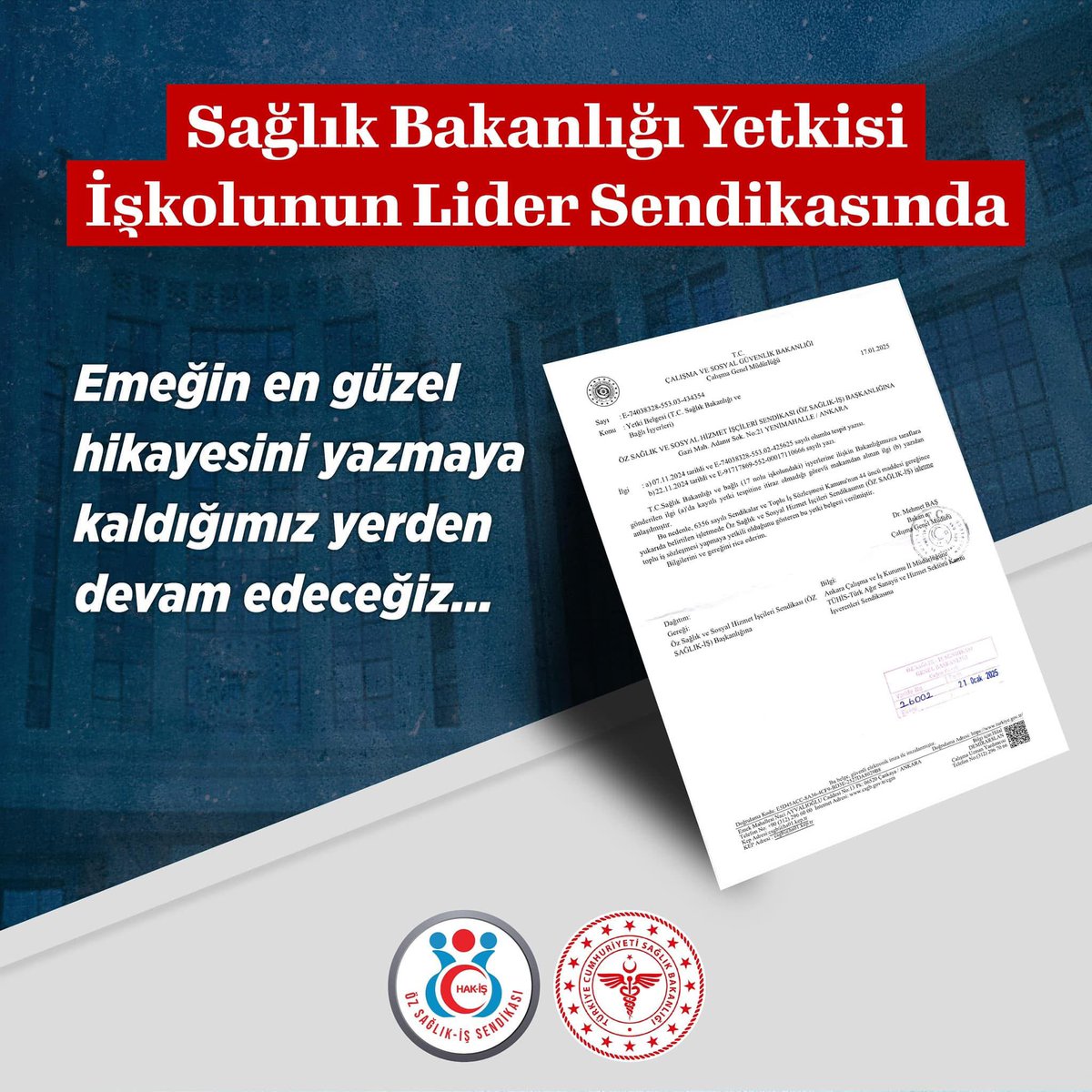 Sağlık Bakanlığı ve bağlı kuruluşlardaki emekçilerimiz adına yeni dönemde de yetki kamunun en büyük işçi sendikası olan Öz Sağlık-İş Sendikamızda.