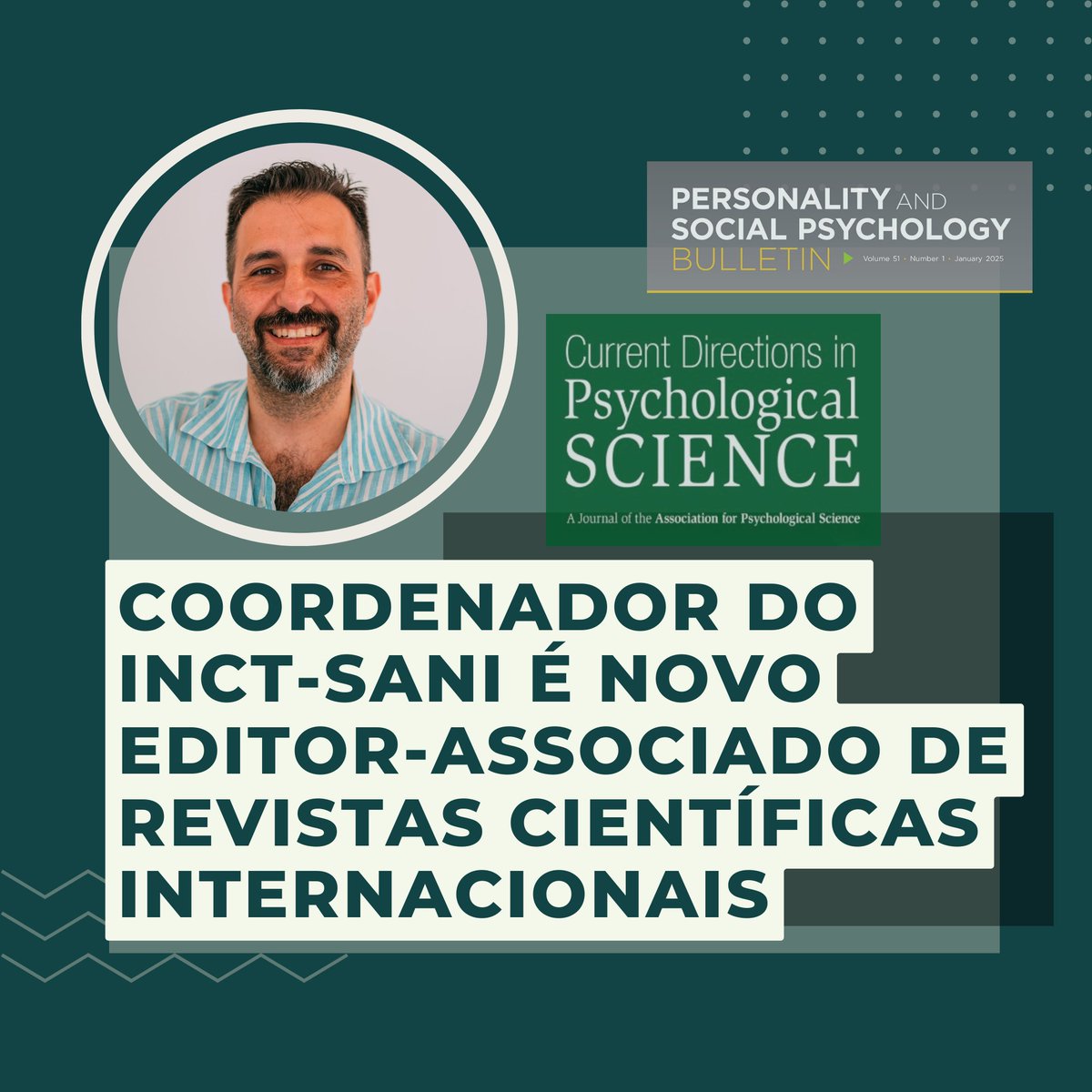 INCT SANI (@inctsani) on Twitter photo O coordenador do INCT-SANI, <a href="/PauloBoggio/">Paulo Boggio</a> , assume duas novas posições como editor associado nos prestigiados periódicos científicos “Current Directions in Psychological Science” e “Personality and Social Psychology Bulletin”.
Parabéns, Paulo, pela contribuição de excelência 🤩✨ O coordenador do INCT-SANI, <a href="/PauloBoggio/">Paulo Boggio</a> , assume duas novas posições como editor associado nos prestigiados periódicos científicos “Current Directions in Psychological Science” e “Personality and Social Psychology Bulletin”.
Parabéns, Paulo, pela contribuição de excelência 🤩✨