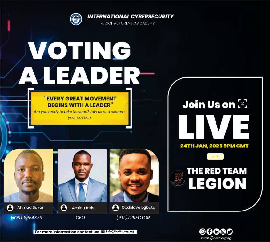 📷 Big News in Cybersecurity! 📷
Join the ICDFA LIVE on 24th Jan, 2025 (9 PM GMT) for the Red Team Legion leadership election.

📷 Speakers:

Ahmad Bukar - Host Speaker
Aminu Idris - CEO (ICDFA)
Godslove Egbuta - RTL Director

Space Link: x.com/i/spaces/1lDGL…