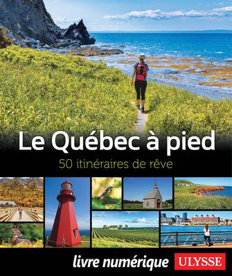 GuidesUlysse (@guidesulysse) on Twitter photo Déjà disponible en version numérique, un projet des plus innovateurs: le Québec à pied - 50 itinéraires de rêve ! La version papier paraîtra en mars (avril en Europe).  50 circuits à parcourir entièrement à pied, marches pèlerines, itinéraires urbains, balades contemplatives. Déjà disponible en version numérique, un projet des plus innovateurs: le Québec à pied - 50 itinéraires de rêve ! La version papier paraîtra en mars (avril en Europe).  50 circuits à parcourir entièrement à pied, marches pèlerines, itinéraires urbains, balades contemplatives.