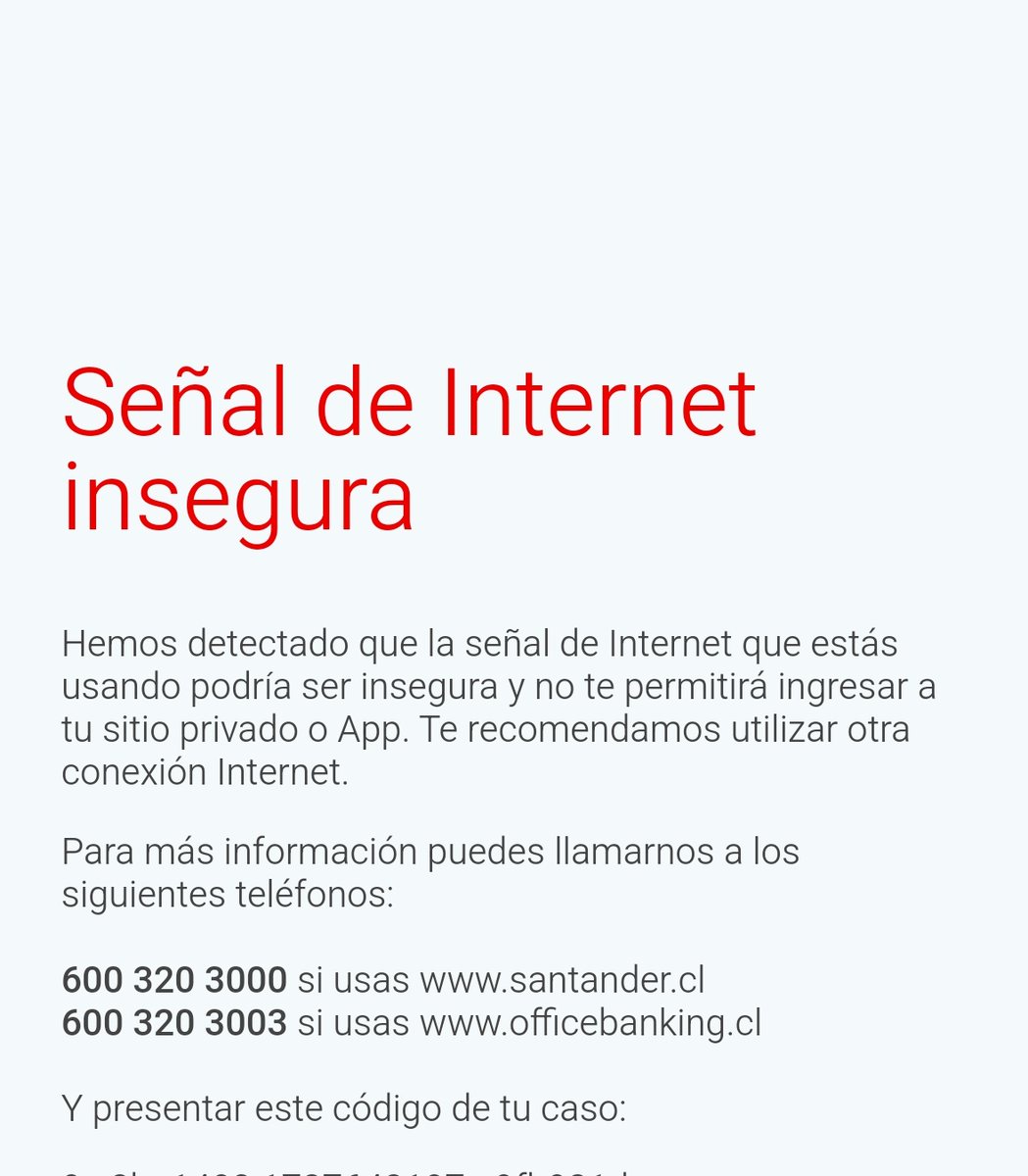 vandergaara89's tweet photo. Me llega un correo de @bancosantander  que tendrán mantención de sus plataformas, me quiero transferir para no tener inconveniente el día de la mantención, y no puedo por qué mi red no es segura, ni con wifi, ni con los datos moviles. Favor ayuda. https://t.co/E2CIlCbGgE