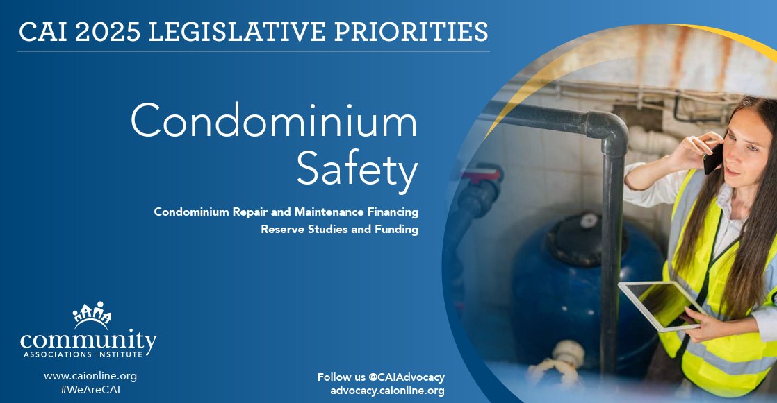 CAIadvocacy's tweet photo. 2025 Legislative Priority: Condominium Safety. In 2025 @CAIsocial remains committed to collaborating with policymakers to promote effective financing options for necessary repairs and maintenance in all community associations. https://t.co/1INS30rlG5 #WeAreCAI #Condos #CondoGoals https://t.co/VDLK2iACBp