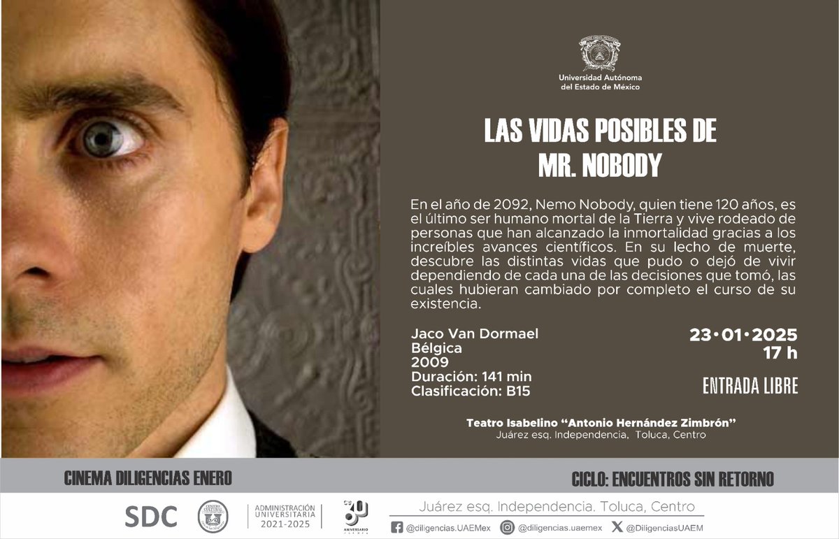 Hoy, ven a #CinemaDiligencias a disfrutar de todas las posibles vidas de Mr. Nobody, quien es interpretado por el multipremiado actor Jared Leto. ¡Nos vemos a las 17 h en el Teatro Isabelino! Duración: 141 min Clasificación: B15.

#SomosUAEMéx 💚💛
#SomosCultura
@SDC_UAEMex
