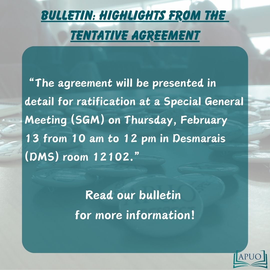 Members can now view highlights from our tentative agreement with the Employer. We look forward to seeing you on February 13 for the Special General Meeting where the agreement will be presented in full!
Read the highlights here: apuo.ca/highlights-fro…