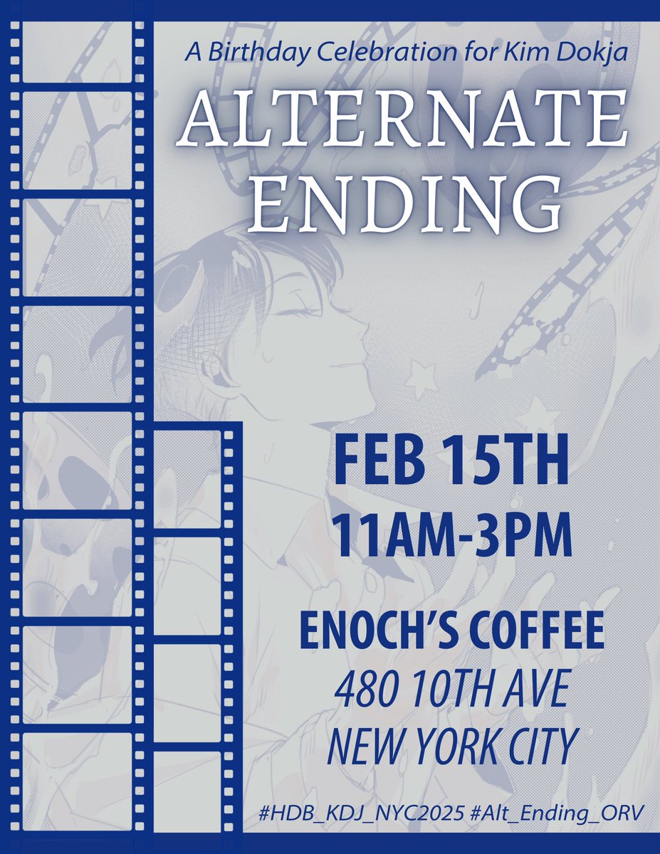 🎥🎞️ Alternate Ending 🎬✨ 

Join us in NYC for an ORV Cupsleeve Event celebrating Kim Dokja’s Birthday! 

2/15 (Sat) 11AM - 3PM
Enoch’s Coffee (480 10th Ave)

RSVP Link Below ⤵️

#HBD_KDJ_NYC2025 #Alt_Ending_ORV