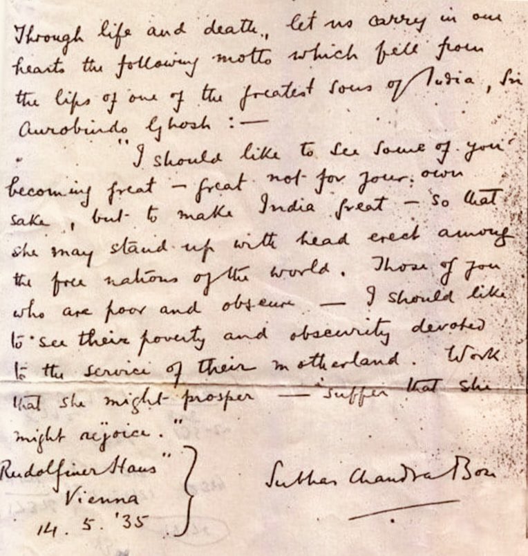 "Through life and death, let us carry in our hearts the following motto which fell from the lips of one of the greatest sons of India, Sri Aurobindo Ghosh:

"I should like to see some of you becoming great — great not for your own sake, but to make India great — so that she may