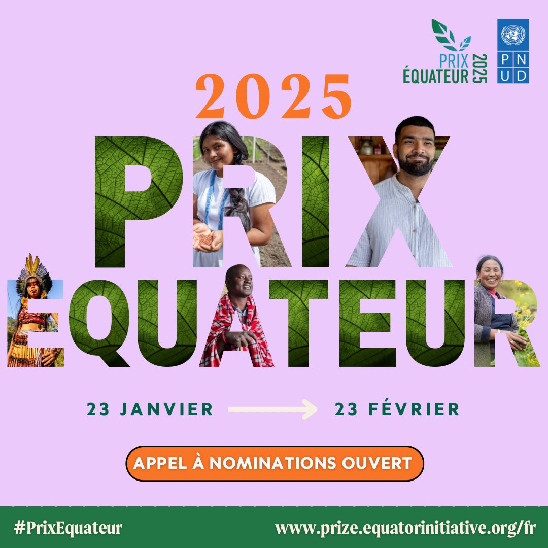 🌍 Appel à nominations ouvert pour le #PrixÉquateur 2025 !

Proposez des initiatives autochtones ou locales mettant la nature au 💙 de l’action climatique, en impactant la mitigation, l’adaptation ou une transition juste.

Nommez avant le 23 février 👉 prize.equatorinitiative.org/fr/