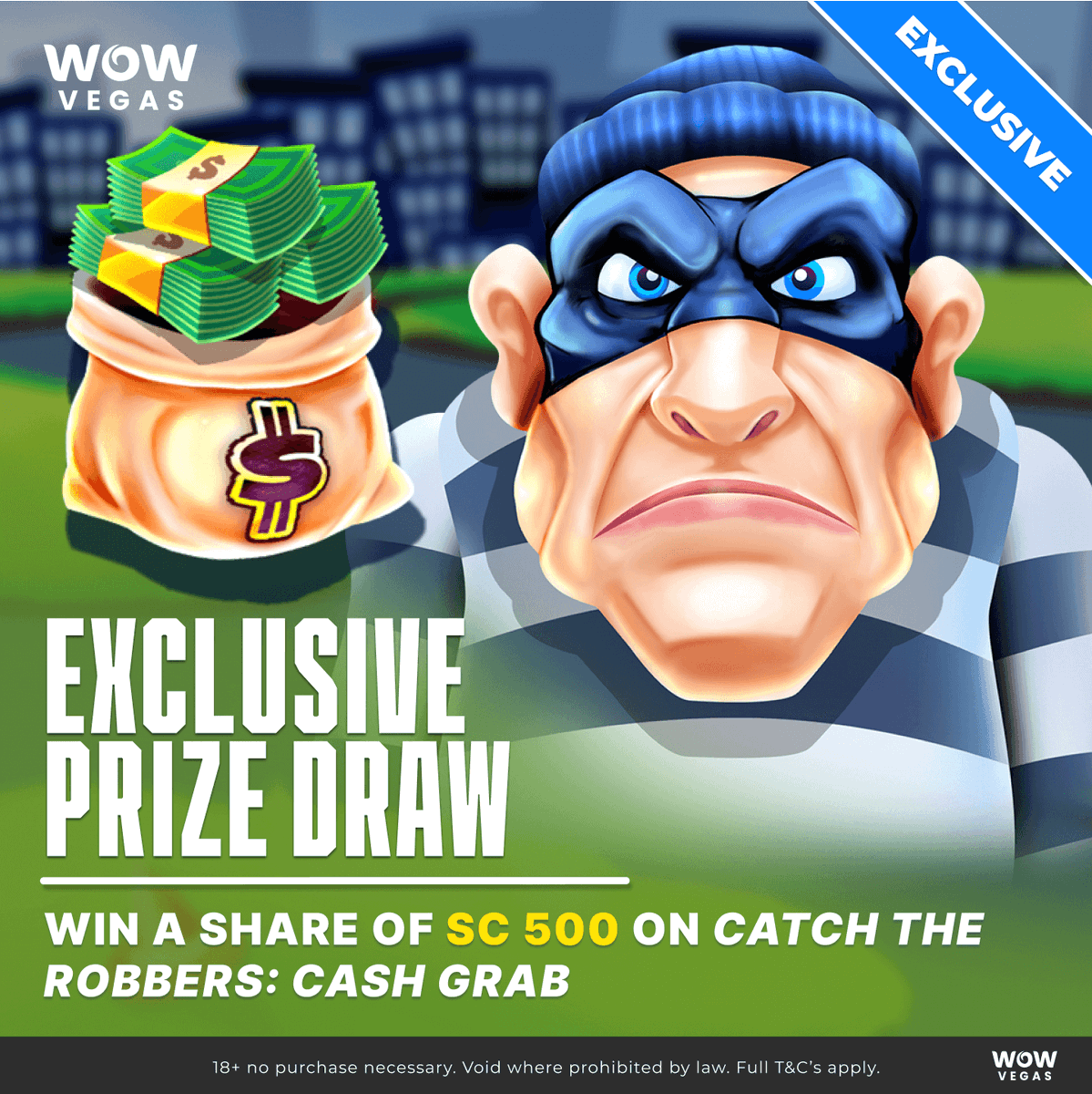 wowvegascom's tweet photo. 📱🔥 New Exclusive Game + Prize Draw Alert! 🔥
Introducing Catch The Robbers: Coin Grab! 🌟 Spin today for a chance to win your share of SC 500! 💰Don’t miss out—jump into the action and start spinning now! 🎰✨ #ExclusiveGame https://t.co/faRVHGZPCE