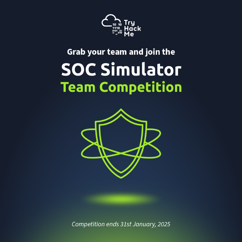 tryhackme's tweet photo. Join the #SOCSimulator Team Competition! 🔥
🔗 https://t.co/OHHr8Xu0Rm

Get ready to test your skills in the SOC Simulator Team Competition, running until January 31, 2025, with over $50,000 in prizes for the top three teams! Click the link to get involved 😉👆