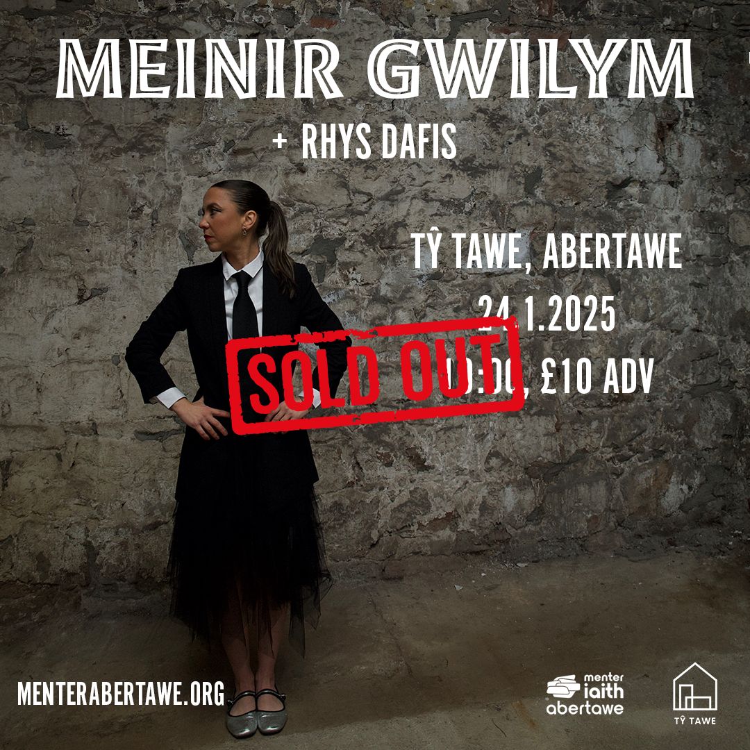 Menter Iaith Abertawe (@menterabertawe) on Twitter photo <a href="/mgwilym/">meinir gwilym</a> <a href="/TyTawe/">Tŷ Tawe</a> 𝙎𝙊𝙇𝘿 𝙊𝙐𝙏!
Please note that tomorrow night's gig with <a href="/mgwilym/">meinir gwilym</a> and Rhys Dafis at @tytawe is now sold out. Thanks for your support! 🙌
Doors at open at 19:00. Unreserved seating, please come down early to grab your seats!
#Abertawe <a href="/mgwilym/">meinir gwilym</a> <a href="/TyTawe/">Tŷ Tawe</a> 𝙎𝙊𝙇𝘿 𝙊𝙐𝙏!
Please note that tomorrow night's gig with <a href="/mgwilym/">meinir gwilym</a> and Rhys Dafis at @tytawe is now sold out. Thanks for your support! 🙌
Doors at open at 19:00. Unreserved seating, please come down early to grab your seats!
#Abertawe