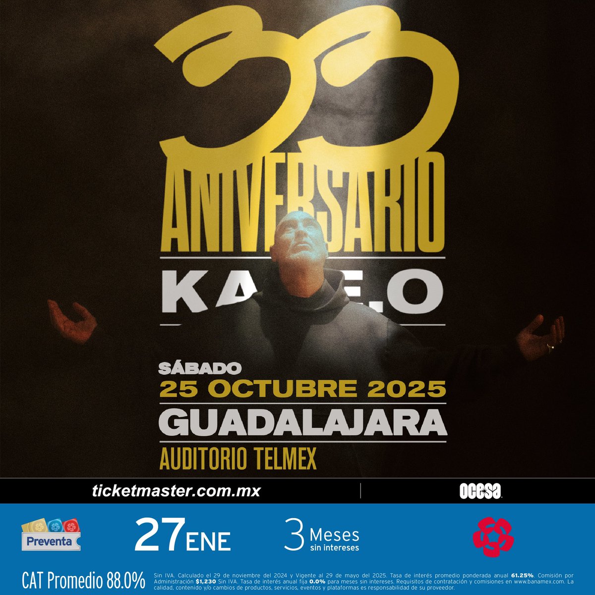 🔥 <a href="/KaseO_real/">KASE.O</a> regresa a México para celebrar sus 33 años de trayectoria y por supuesto Guadalajara esta invitada. 🎉 
🎟️ La preventa Banamex inicia el Lunes 27 de Enero por <a href="/Ticketmaster_Me/">Ticketmaster México</a> 

 📅 25 de Octubre
📍 <a href="/AuditorioTelmex/">Auditorio TELMEX</a> 

<a href="/ocesa_total/">Ocesa Total</a> presenta.