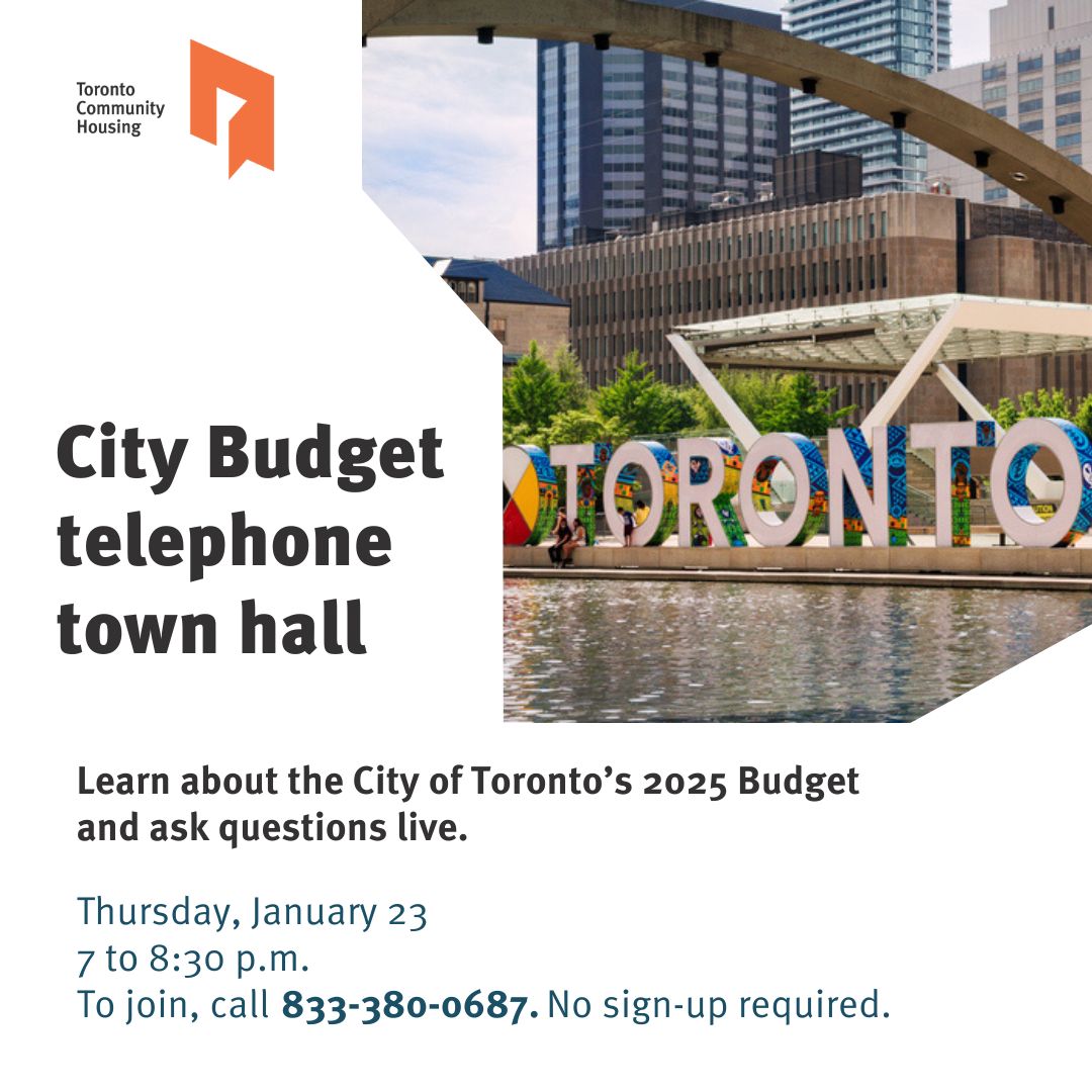 Toronto Community Housing (@tohousing) on Twitter photo The City of Toronto wants to hear about what’s important to Torontonians. Learn more about the City Budget and ask questions over the phone. Call 833-380-0687 tonight starting at 7 p.m. to join. The City of Toronto wants to hear about what’s important to Torontonians. Learn more about the City Budget and ask questions over the phone. Call 833-380-0687 tonight starting at 7 p.m. to join.