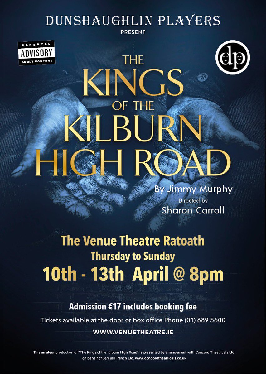 Dunshaughlin Players present their full length Spring Production of "The Kings of the Kilburn High Road" ByJimmy Murphy directed by Sharon Carroll
At the Venue Theatre Ratoath Thursday to Sunday , 10th to 13th  of April 2025; 8pm
#amateurproduction #samuelfrench #concordtheatre