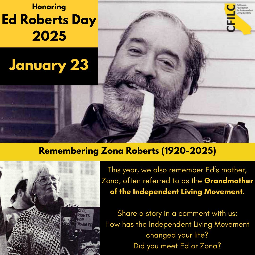 Today is Ed Roberts Day! We also remember Zona, Ed’s mother — a fierce advocate for disability rights! Share a story with us: How has the Independent Living Movement changed your life? Did you meet Ed or Zona? #EdRobertsDay #IndependentLiving #disability #DisabilityRights
