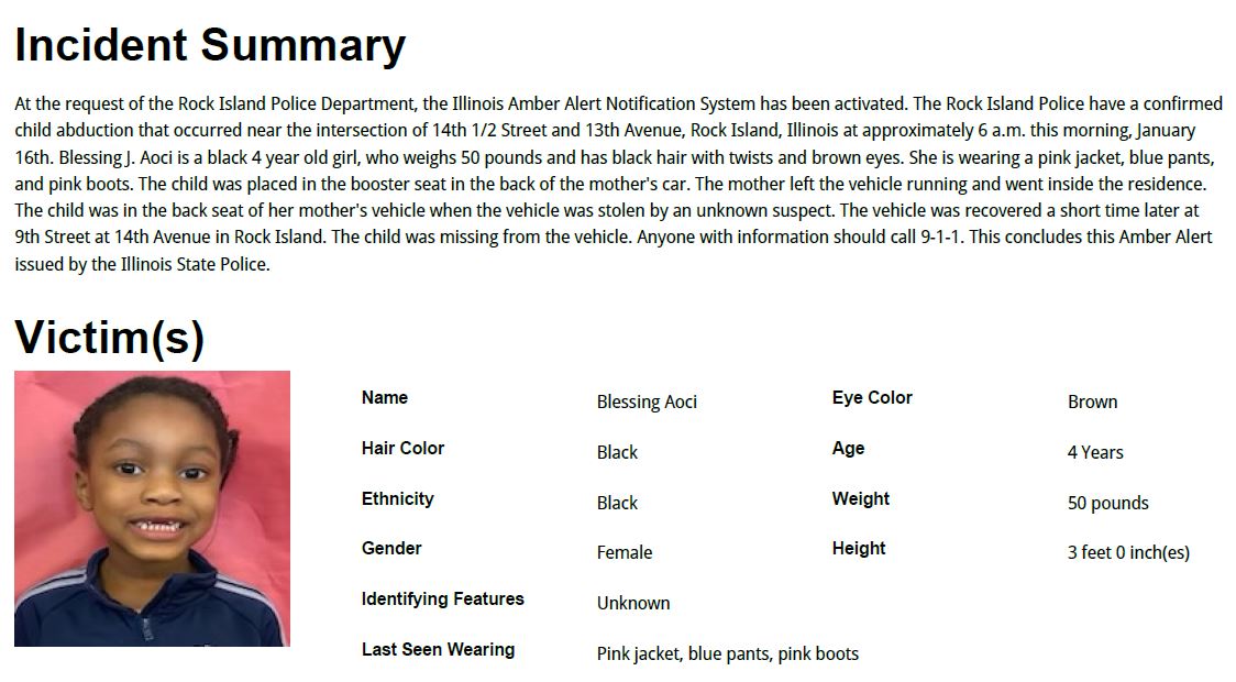 ILStatePolice's tweet image. 🚨AMBER ALERT - ACTIVATE

At approx. 6:07 am a vehicle was stolen from the 1300 block of 14th 1/2 ST while it was left running with a 4-year old in a car seat in the back seat. The vehicle was located at approx. 6:24 am, in the area of 8th ST and 15th Avenue, however the child…