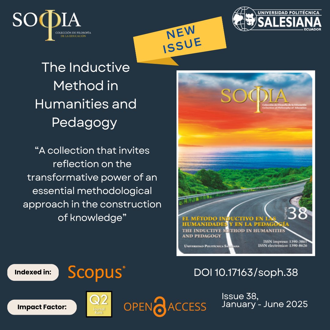 revista_sophia's tweet photo. 🥳New publication from Sophia Magazine: "The Inductive Method in Humanities and Pedagogy". 
Find the magazine on our website. https://t.co/mUC1Ns9irA                                                                                       #SoyUPS #Philosophy #Scopus https://t.co/KmcMQBnO72