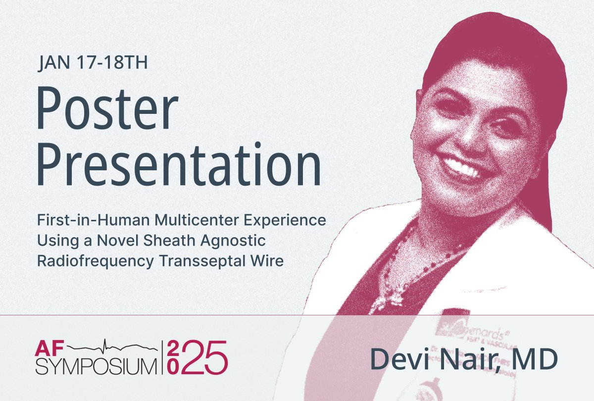 Atraverse Medical (@atraverseinc) on Twitter photo Don’t miss <a href="/Drdevignair/">Dr. Devi G Nair</a> at <a href="/AFSymposium/">AF Symposium</a>
and her Poster Presentation on First-in-Human Multicenter Experience Using a Novel Sheath Agnostic Radiofrequency Transseptal Wire.
#AFSymposium2025 #EPeeps Don’t miss <a href="/Drdevignair/">Dr. Devi G Nair</a> at <a href="/AFSymposium/">AF Symposium</a>
and her Poster Presentation on First-in-Human Multicenter Experience Using a Novel Sheath Agnostic Radiofrequency Transseptal Wire.
#AFSymposium2025 #EPeeps