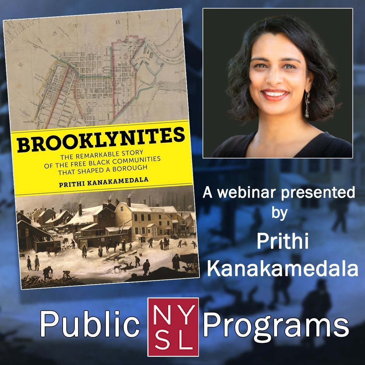 Join us 1/23 @ 12PM for "Brooklynites Book Talk," presented by Dr. Prithi Kanakamedala, Professor of History, Bronx Community College &amp; CUNY Graduate Center. 

More info &amp; to reg: buff.ly/3DOanDL 

#Webinar #PublicProgram #BlackHistory #NYHistory #Brooklynites #NYUPress