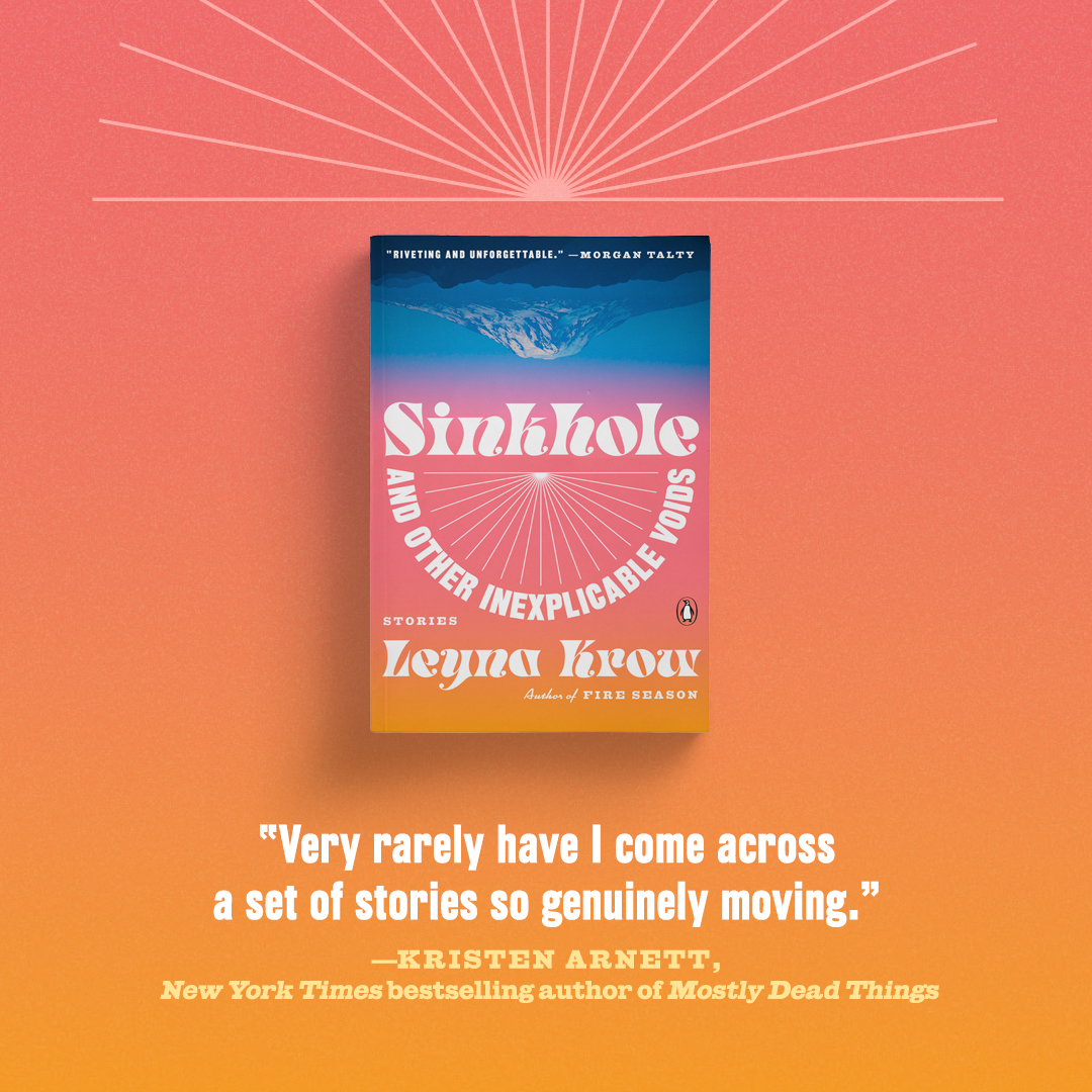 "Very rarely have I come across a set of stories so genuinely moving." —<a href="/Kristen_Arnett/">Kristen Arnett</a> 

With Leyna Krow’s signature blend of sardonic whimsy and unsettling insight, SINKHOLE, AND OTHER INEXPLICABLE VOIDS is a must-read. 

Preorder your copy now 👉 bit.ly/4gp5QGf