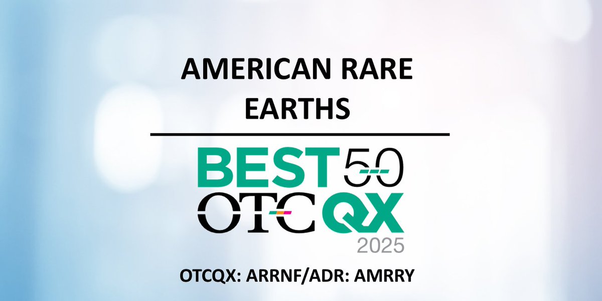 ARRLimited's tweet image. We are excited to share American Rare Earths has been Named to the 2025 OTCQX Best 50 OTC Markets Group. Full press release here:   
bit.ly/42bZN3y
Ranked as the 3rd  most traded company among the Best 50.
#2025OTCQXBest50
ARR.AX $ARRNF $AMRRY