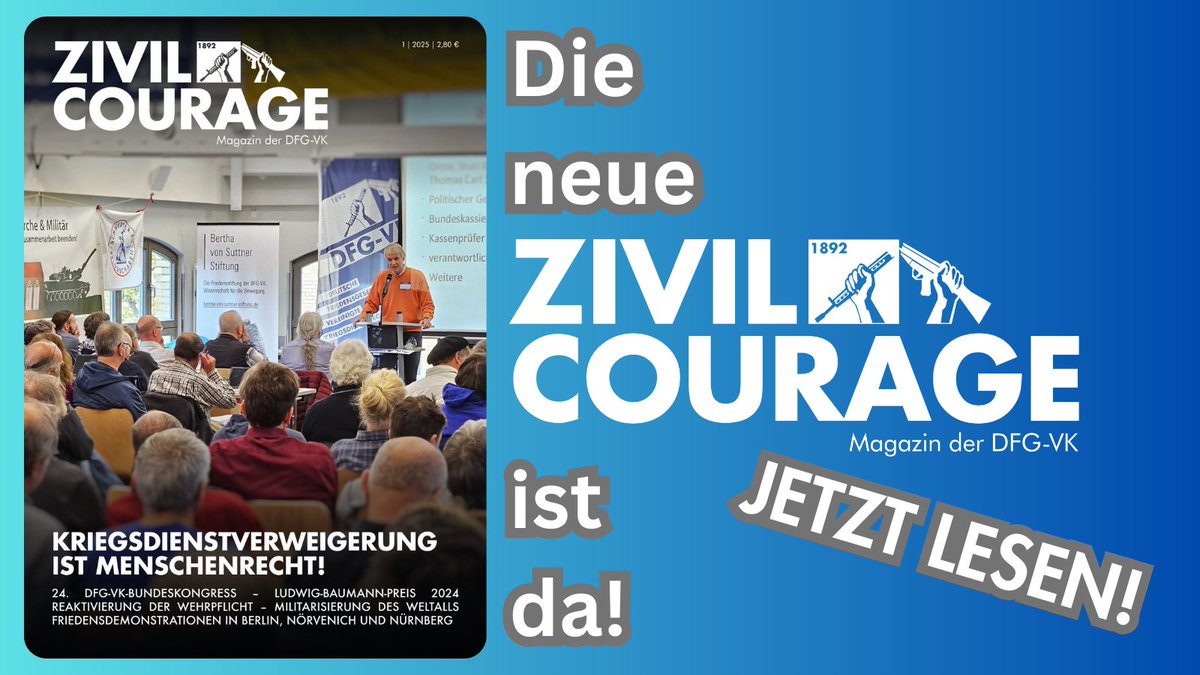 Wir freuen uns, euch die erste Ausgabe der ZivilCourage für das Jahr 2025 präsentieren zu dürfen!🎉
Unsere Themen:
▶Vergabe des Ludwig-Baumann-Preises 2024
▶Interview mit Olga Karach (Nash Dom)
▶5 Fragen an Jan van Aken

Herunterladen auf:
▶zivilcourage.dfg-vk.de