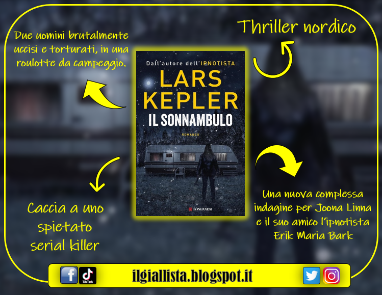 GiallistaIl's tweet photo. Buongiorno, amici!
Se amate i polizieschi e i thriller psicologici, vi presento IL SONNAMBULO, il nuovo libro di #LarsKepler, edito da @LibriLonganesi, con protagonista #JoonaLinna e l'#ipnotista #ErikMariaBark.
#IlSonnambulo
https://t.co/fgNA1hpfuz https://t.co/wotKTiOan4