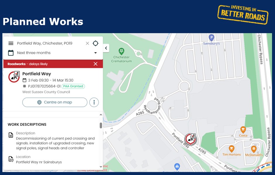 Planned Works: A285 Portfield Way near Sainsburys’, Chichester. Works to refurbish an existing signal controlled staggered puffin crossing to start from 3 February to 14 March 2025 between 9:30am – 3:30pm. Lane closure with Traffic Management will be in place at all times.
