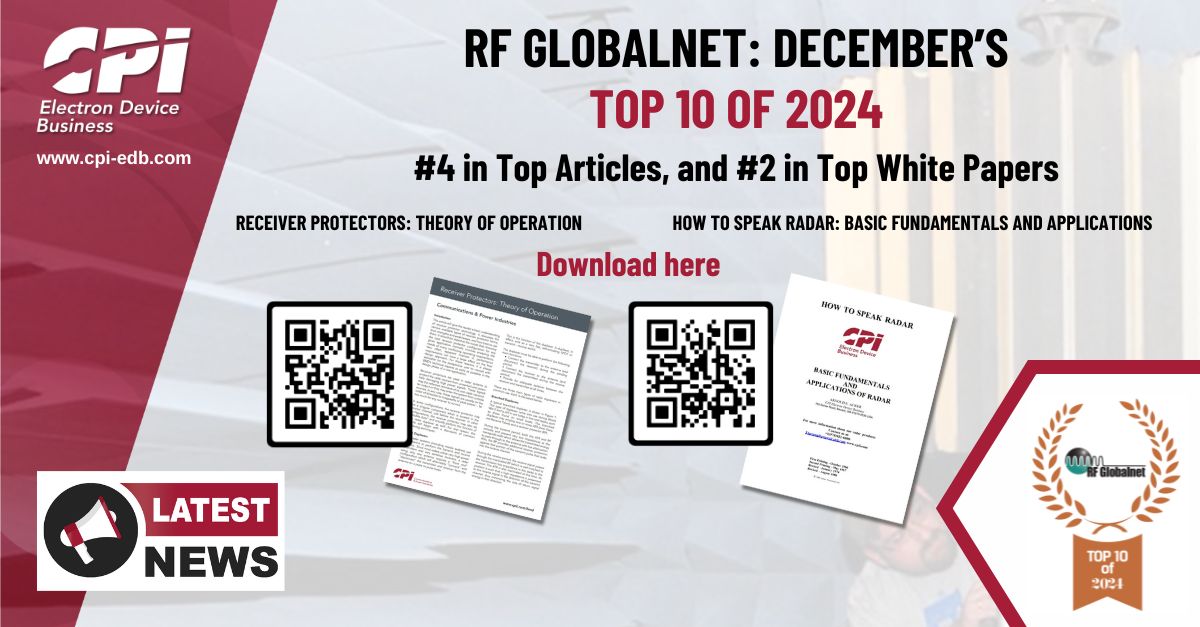 Exciting News for CPI Electron Device Business!

 We are thrilled to share that CPI EDB was featured prominently in the RF Globalnet annual "Best of 2024" newsletter, released on December 19th. 

 Here’s to continued excellence in 2025! 

linkedin.com/feed/update/ur…