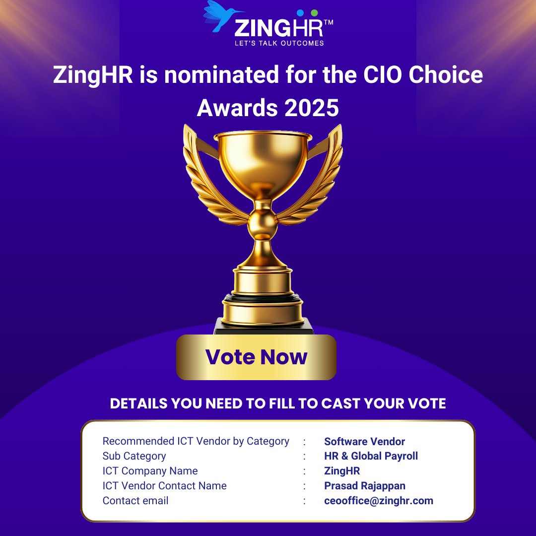 ZingHR (@zinghr) on Twitter photo ZingHR has been nominated for the CIO Choice Awards 2025 in the Software Vendor category with HR & Global Payroll as the sub-category!๐ ๐ทCast your vote now: lnkd.in/du4nS_PT ๐๐ฒ๐น๐ผ๐ ๐ฎ๐ฟ๐ฒ ๐๐ต๐ฒ ๐ฑ๐ฒ๐๐ฎ๐ถ๐น๐ ๐๐ผ๐ ๐ป๐ฒ๐ฒ๐ฑ ๐๐ผ ๐ฐ๐ฎ๐๐ ๐๐ผ๐๐ฟ ๐๐ผ๐๐ฒ.
#ZingHR ZingHR has been nominated for the CIO Choice Awards 2025 in the Software Vendor category with HR & Global Payroll as the sub-category!๐ ๐ทCast your vote now: lnkd.in/du4nS_PT ๐๐ฒ๐น๐ผ๐ ๐ฎ๐ฟ๐ฒ ๐๐ต๐ฒ ๐ฑ๐ฒ๐๐ฎ๐ถ๐น๐ ๐๐ผ๐ ๐ป๐ฒ๐ฒ๐ฑ ๐๐ผ ๐ฐ๐ฎ๐๐ ๐๐ผ๐๐ฟ ๐๐ผ๐๐ฒ.
#ZingHR