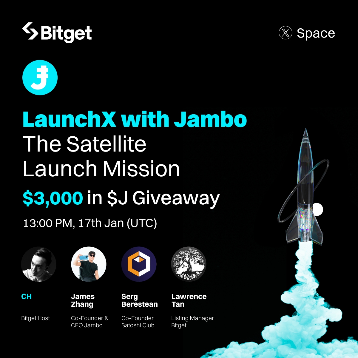 bitget's tweet image. Ready for liftoff? 🚀 Join our X Space with @JamboTechnology to uncover the satellite launch mission!

💰 $3,000 in $J giveaway (30 winners)

✅ Follow @bitgetglobal &amp;amp; @JamboTechnology + RT
✅ Tune in: 
✅ Drop a screenshot of you in the Space