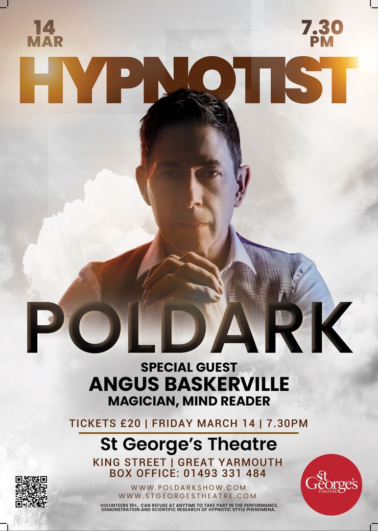 HYPNOTIST - MAGICIAN - MIND READER

Friday March 14 - 7.30pm - 50% off tickets for a limited time only, secure your seats now!

The Poldark Show featuring Poldark and special guest Angus Baskerville are excited to be back performing at St George's Theatre.