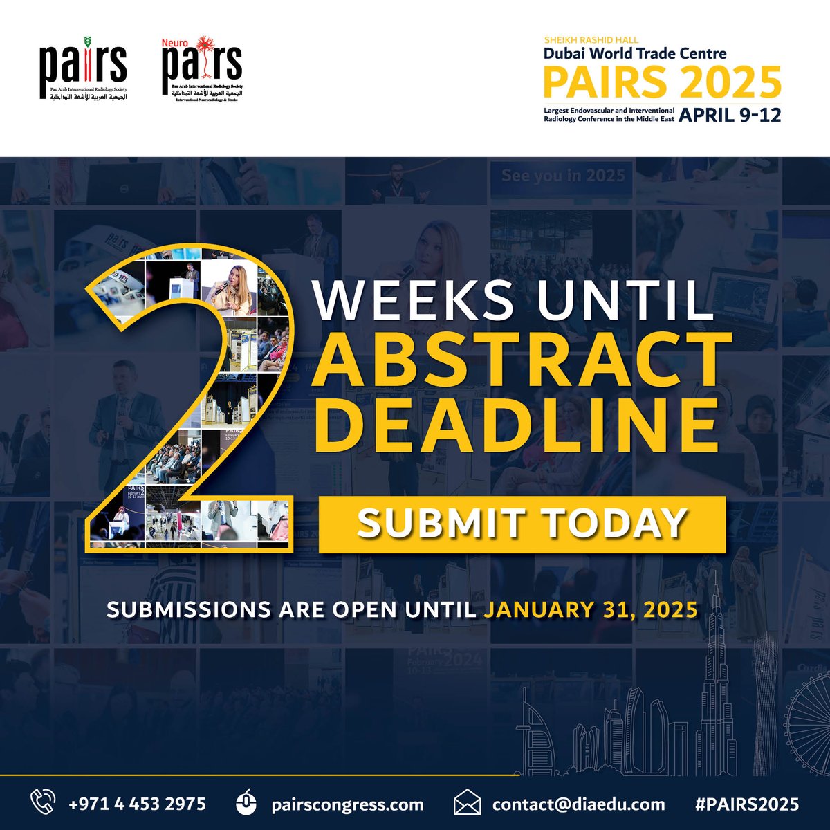 PAIRS (@pairsmedia) on Twitter photo ⏰Only 2 weeks left! Submit your abstract for #PAIRS2025!
<a href="/marabi2004/">Mohammad Arabi</a> <a href="/ahmed_kamel_ir/">Ahmed Kamel MD, PhD, FSIR</a> <a href="/mo_hamady/">Mo Hamady</a> <a href="/sqanadli/">Salah D. Qanadli, MD, PhD, FCIRSE</a> <a href="/saherssabri/">Saher Sabri</a> <a href="/ClinicsEra/">KARIM ABD EL TAWAB</a> <a href="/RefaatSalman/">Refaat Salman</a> <a href="/AzzamKhankan/">Azzam Khankan عزام خانكان</a> <a href="/Saad_VIR/">Wael Saad</a> <a href="/dr_aladham/">Dr. Farid Aladham</a> <a href="/nader_sourour/">NADER SOUROUR</a>
📢Deadline: January 31, 2025
🔗pairscongress.com/abstracts/ ⏰Only 2 weeks left! Submit your abstract for #PAIRS2025!
<a href="/marabi2004/">Mohammad Arabi</a> <a href="/ahmed_kamel_ir/">Ahmed Kamel MD, PhD, FSIR</a> <a href="/mo_hamady/">Mo Hamady</a> <a href="/sqanadli/">Salah D. Qanadli, MD, PhD, FCIRSE</a> <a href="/saherssabri/">Saher Sabri</a> <a href="/ClinicsEra/">KARIM ABD EL TAWAB</a> <a href="/RefaatSalman/">Refaat Salman</a> <a href="/AzzamKhankan/">Azzam Khankan عزام خانكان</a> <a href="/Saad_VIR/">Wael Saad</a> <a href="/dr_aladham/">Dr. Farid Aladham</a> <a href="/nader_sourour/">NADER SOUROUR</a>
📢Deadline: January 31, 2025
🔗pairscongress.com/abstracts/