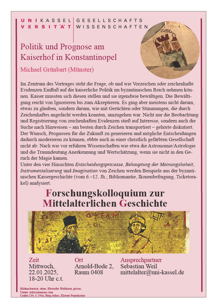 Forschungskolloquium zur Mittelalterlichen Geschichte in der kommenden Woche mit dem Thema "Politik und Prognose am Kaiserhof in Konstantinopel" mit Michael Grünbart.

Mittwoch, 22.01.25, 18-20Uhr c.t. in der Arnold-Bode 2, Raum 0408. 

#Mittelalter #Geschichte #UniKassel
