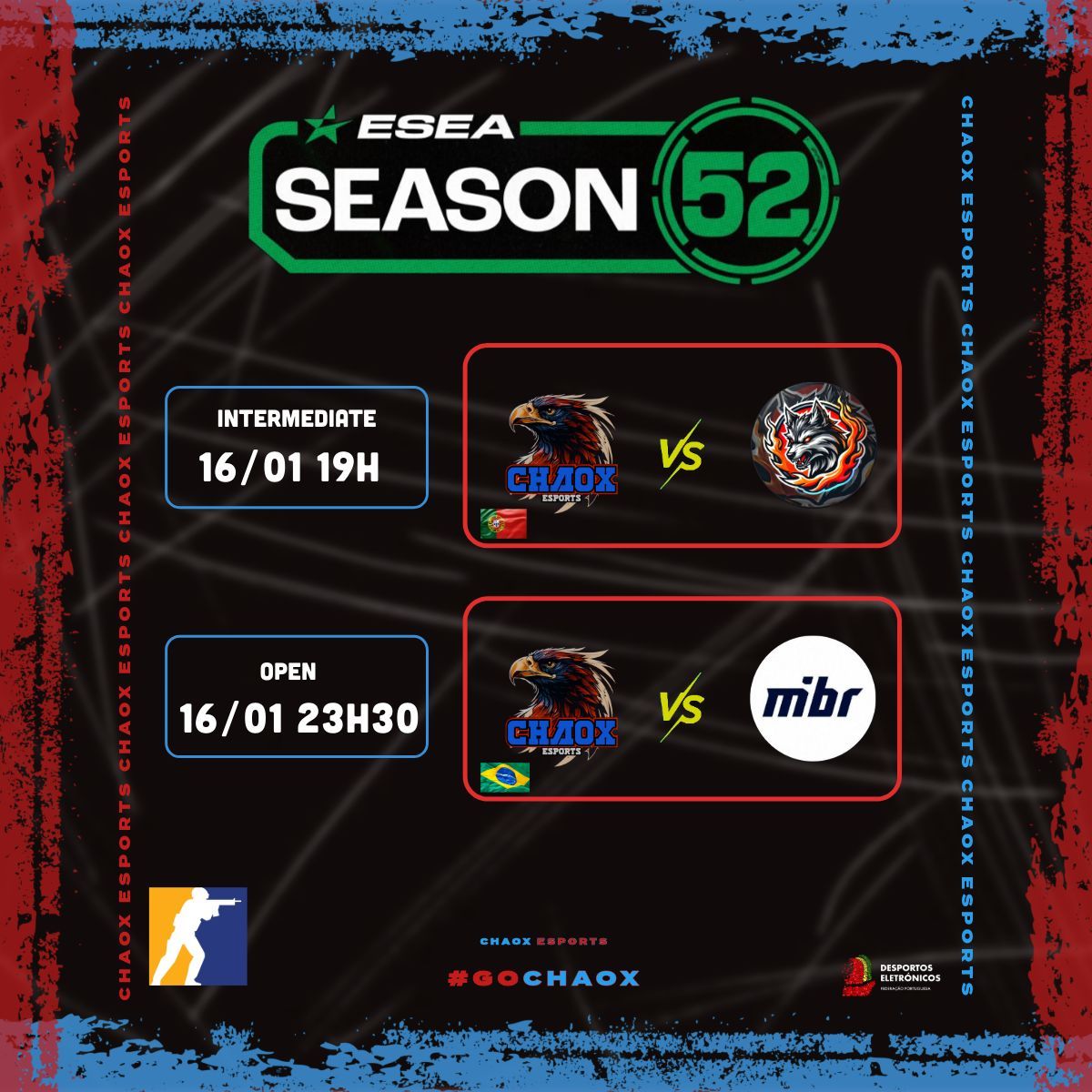 ChaoX_eSPORTS's tweet photo. 🎮Hoje é dia de jogo duplo‼️
As nossas equipas de CS2 entram em ação na @ESEA Season 52🕹️
#CS2 🇵🇹
🆚LocalVuurwolf
🗓️16/01
⏲️19h00
#CS2 🇧🇷
🆚@MIBR Academy
🗓️16/01
⏲️23h30
#GOCHAOX #CS2 #CS2PT #CS2BR #EsportsPortugal #CounterStrike #chaoxesports #esea @fpdeoficial https://t.co/XGGzGo4BGk
