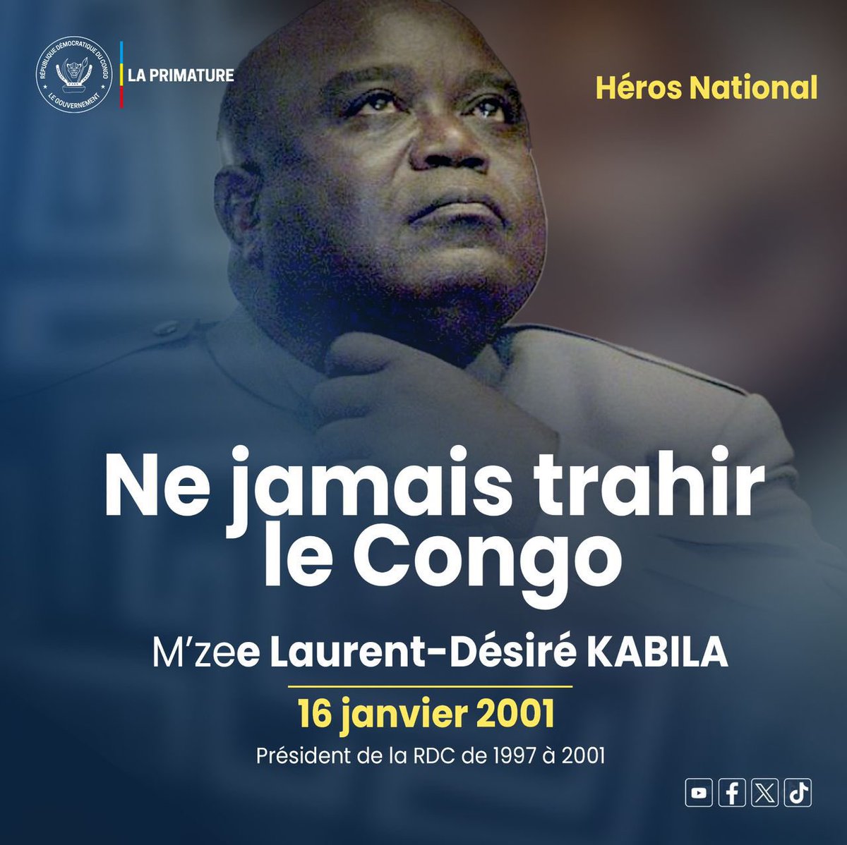 En ce jour de commémoration du 24 ème  anniversaire de l'assassinat de feu Laurent Désiré Kabila, nous gardons de lui un esprit patriotique avéré vis-à-vis de l'État, à travers sa rhétorique légendaire : " Ne jamais trahir le Congo ".