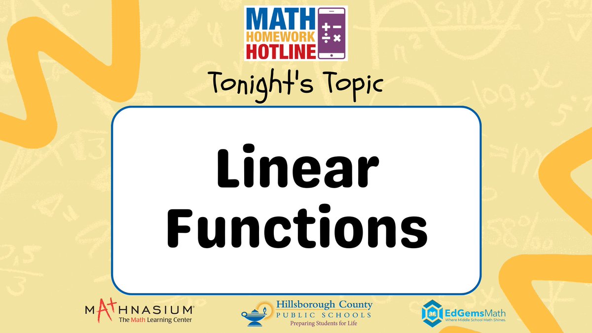 Hillsborough Schools (@hillsboroughsch) on Twitter photo Tonight's topic for #MathHomeworkHotline is "Linear Functions."
Tutors will begin taking calls at 5:30 p.m. and the show starts at 6 p.m.
π 813-840-7260
πΊ Spectrum Ch. 635 / Frontier Ch. 32
π» hillsboroughschools.org/mhh
Thank you to our sponsors, <a href="/EdGems_Math/">EdGems Math</a> & <a href="/Mathnasium/">Mathnasium</a>! Tonight's topic for #MathHomeworkHotline is "Linear Functions."
Tutors will begin taking calls at 5:30 p.m. and the show starts at 6 p.m.
π 813-840-7260
πΊ Spectrum Ch. 635 / Frontier Ch. 32
π» hillsboroughschools.org/mhh
Thank you to our sponsors, <a href="/EdGems_Math/">EdGems Math</a> & <a href="/Mathnasium/">Mathnasium</a>!