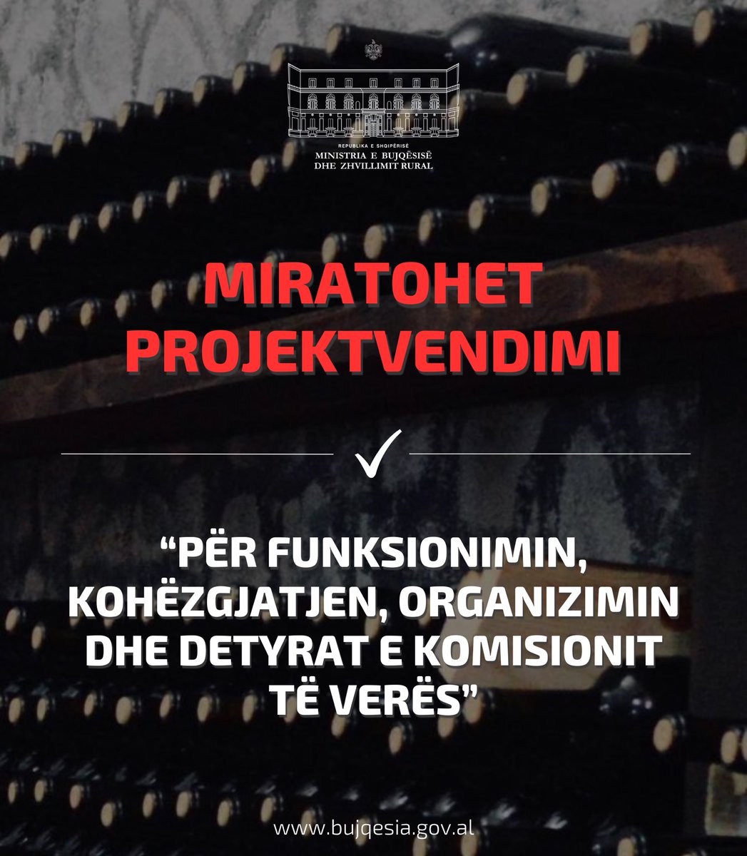 Miratimi i projektvendimit për funksionimin e Komisionit të Verë është një hap drejt harmonizimit të sektorit me standardet europiane. Vlerësimi dhe regjistrimi i verërave, me emërtimin “Term Tradicional”, mbyll këtë cikël në përputhje me standardet dhe kërkesat ligjore të BE-së.
