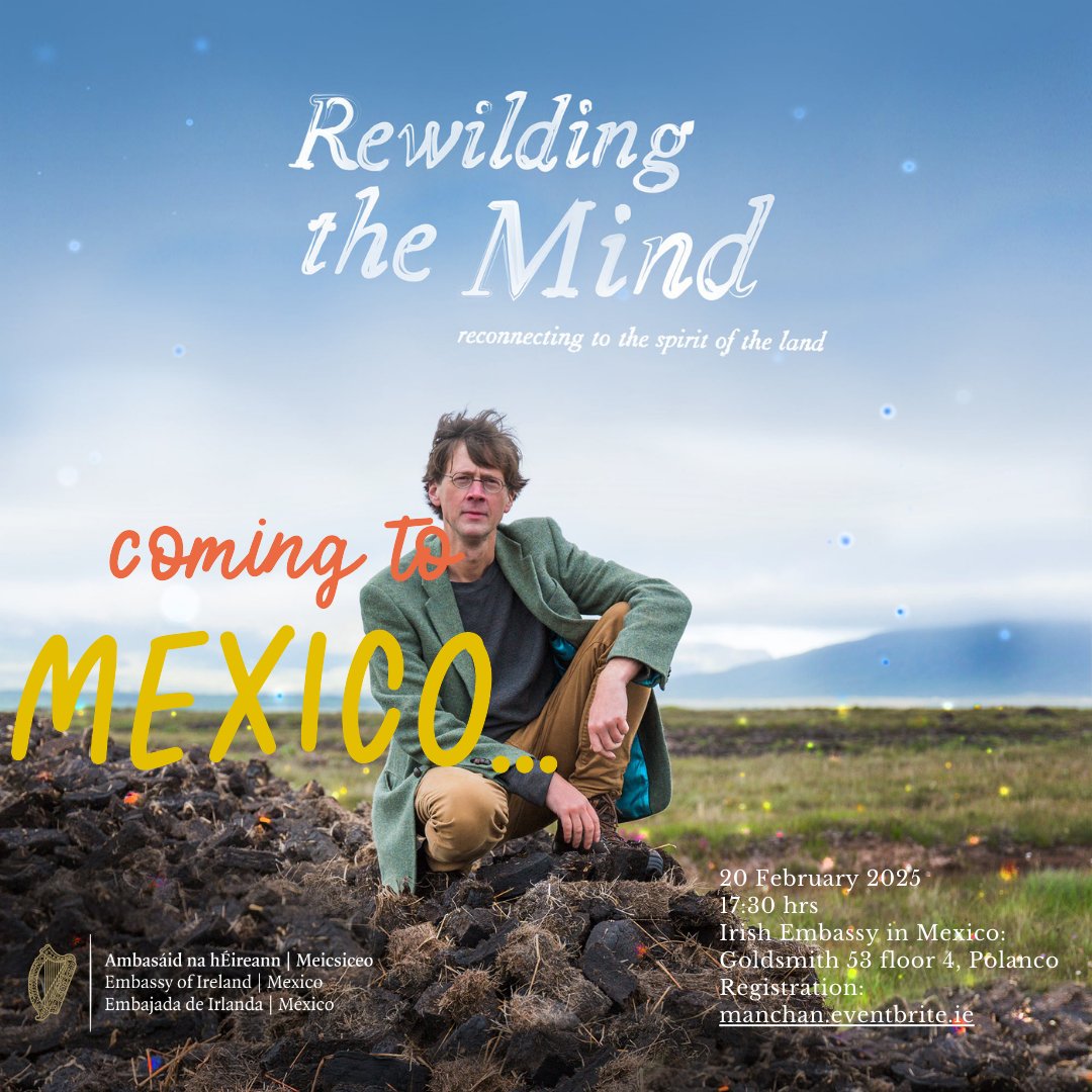 Manchán Magan (@manchanmagan) on Twitter photo I'm doing my Rewilding the Mind lecture for one night only in Mexico City, 20 Feb, as I happen to be doing some cultural work with women elders in Oaxaca.
20 Feb, 5.30pm, Irish Embassy in Mexico City.
Registration: manchan.eventbrite.ie
With sincere thanks to <a href="/IrishEmbMexico/">Irish Embassy Mexico</a> I'm doing my Rewilding the Mind lecture for one night only in Mexico City, 20 Feb, as I happen to be doing some cultural work with women elders in Oaxaca.
20 Feb, 5.30pm, Irish Embassy in Mexico City.
Registration: manchan.eventbrite.ie
With sincere thanks to <a href="/IrishEmbMexico/">Irish Embassy Mexico</a>
